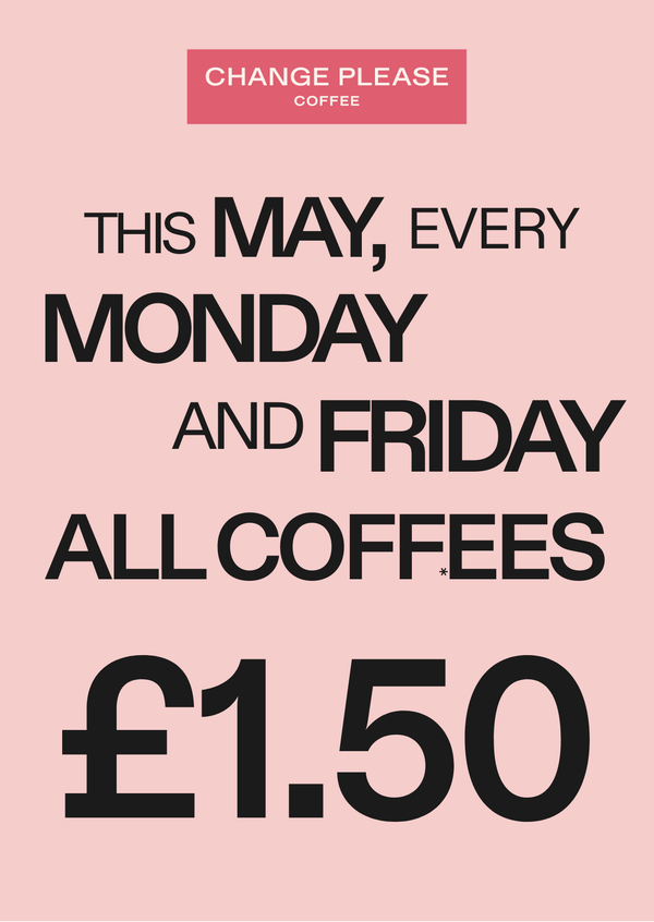 BREAKING NEWS: ALL COFFEES £1.50*